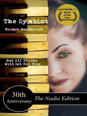 cover image of The Symbiot 30th Anniversary, the Nadia Edition